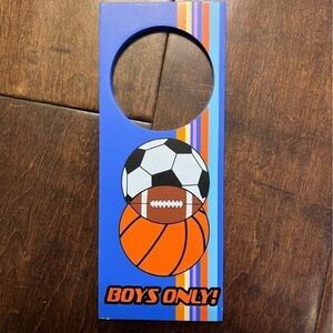 Boys only doorknob sign